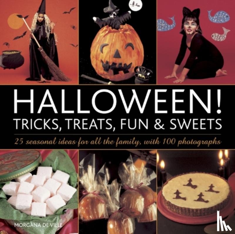 De Ville, Morgana - Halloween! Tricks, Treats, Fun & Sweets