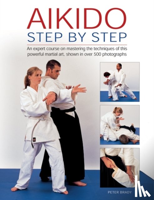 Brady Peter - Aikido: Step by Step