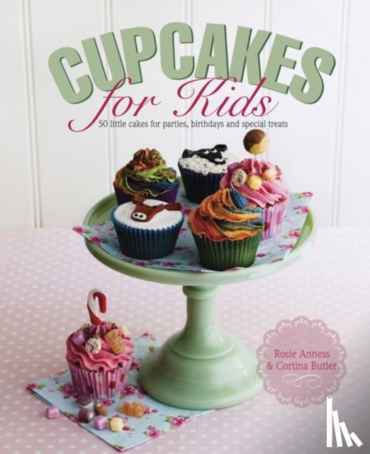 Anness Rosie - Cupcakes for Kids