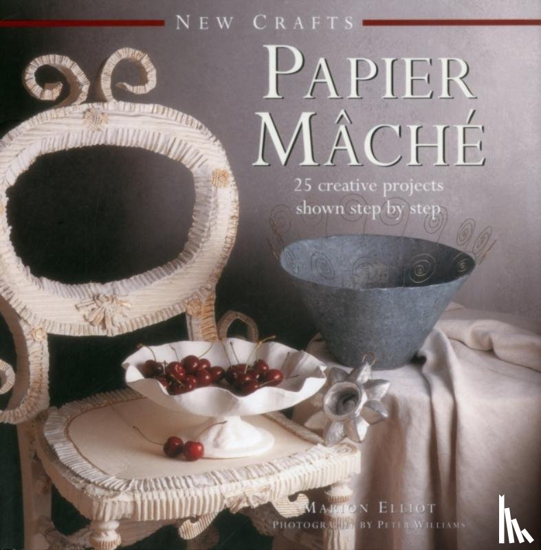 Elliot Marion - New Crafts: Papier Mache