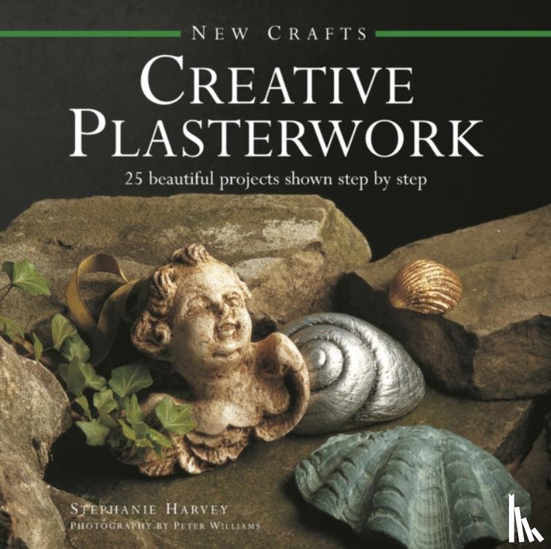 Harvey Stephanie - New Crafts: Creative Plasterwork