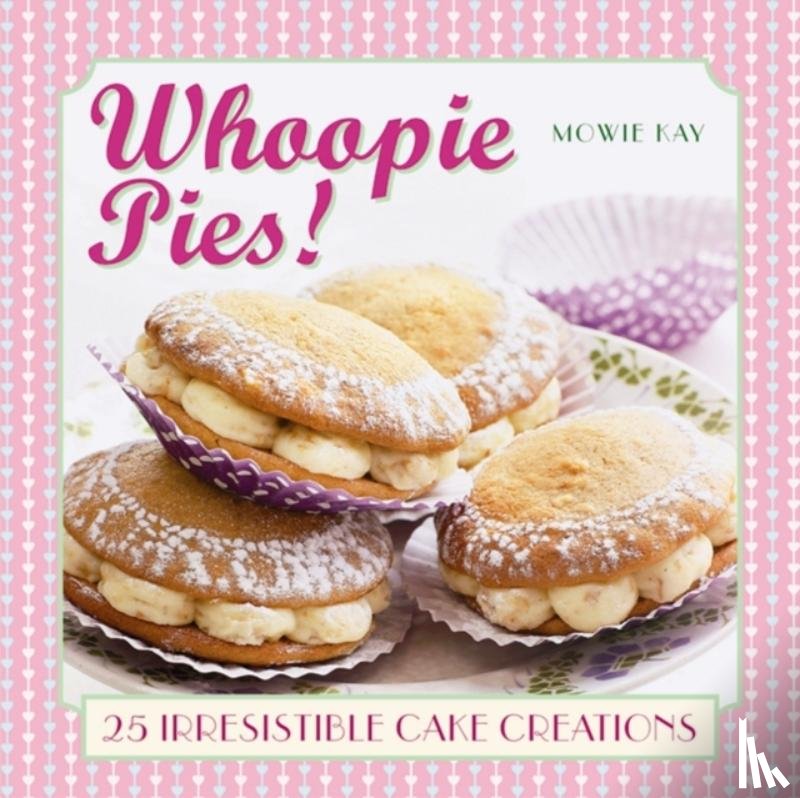 Kay, Mowie - Whoopie Pies!