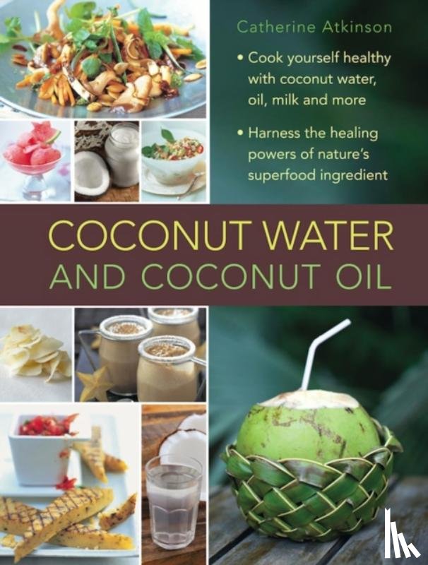 Atkinson Catherine - Coconut Water and Coconut Oil