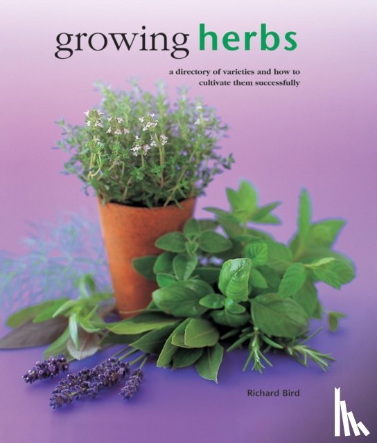 Bird Richard - Growing Herbs