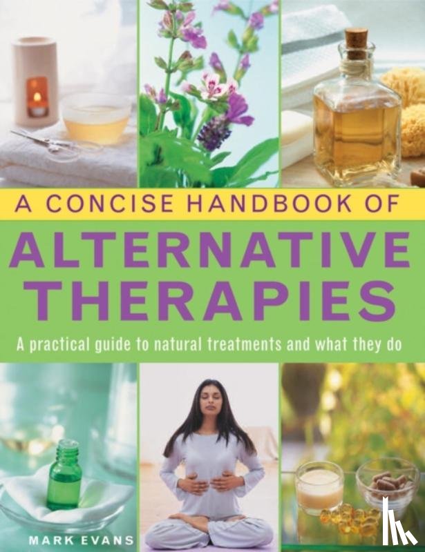 Evans Mark - Concise Handbook of Alternative Therapies
