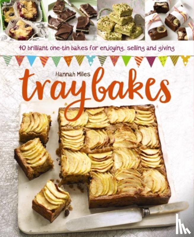 Miles Hannah - Traybakes