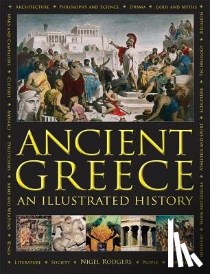 Rodgers, Nigel - Ancient Greece: An Illustrated History