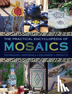 Baird, Helen - Practical Encyclopedia of Mosaics