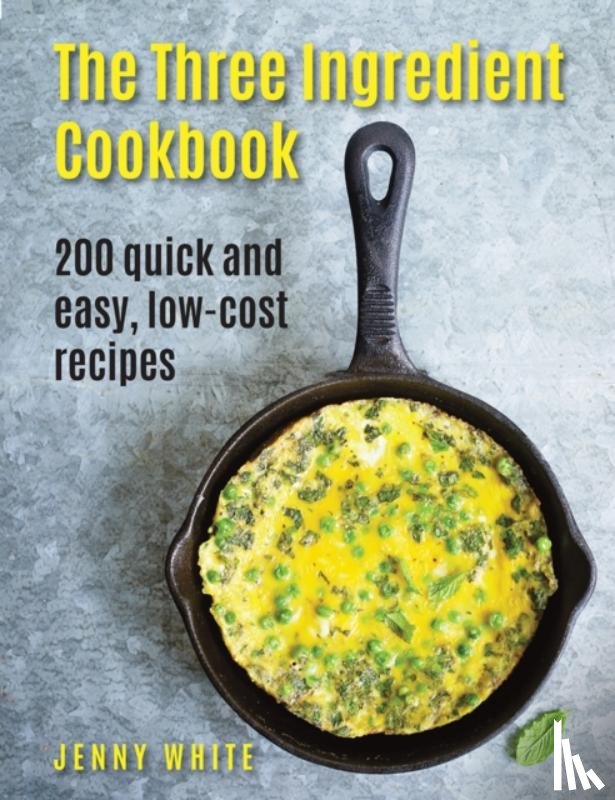White Jenny - Three Ingredient Cookbook