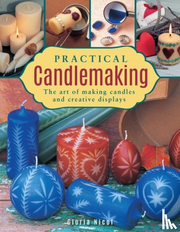 Nicol Gloria - Practical Candlemaking