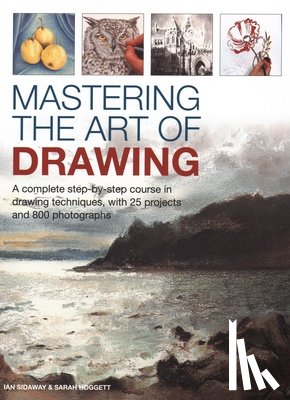 Sidaway, Ian - Mastering the Art of Drawing