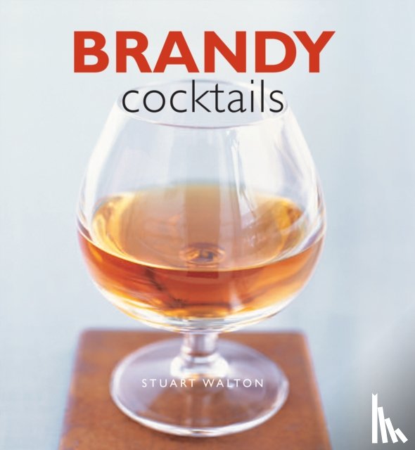 Walton, Stuart - Brandy Cocktails