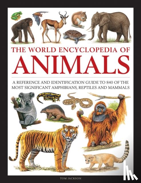 Jackson, Tom - Animals, The World Encyclopedia of