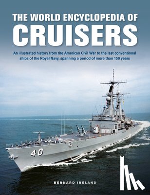 Ireland, Bernard - Cruisers, The World Enyclopedia of