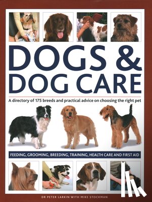 Larkin, Peter, Stockman, Mike - Dogs & Dog Care