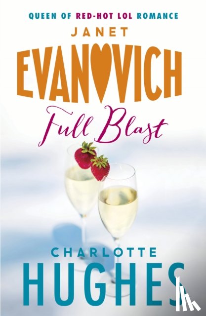 Evanovich, Janet, Hughes, Charlotte - Full Blast (Full Series, Book 4)