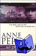 Perry, Anne - No Graves as Yet (World War I Series, Novel 1)