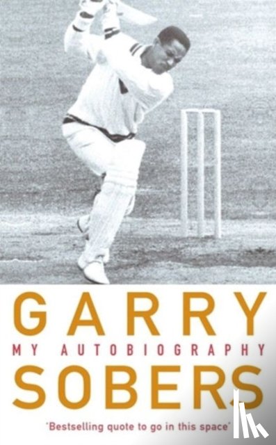Sobers, Garfield - Garry Sobers: My Autobiography