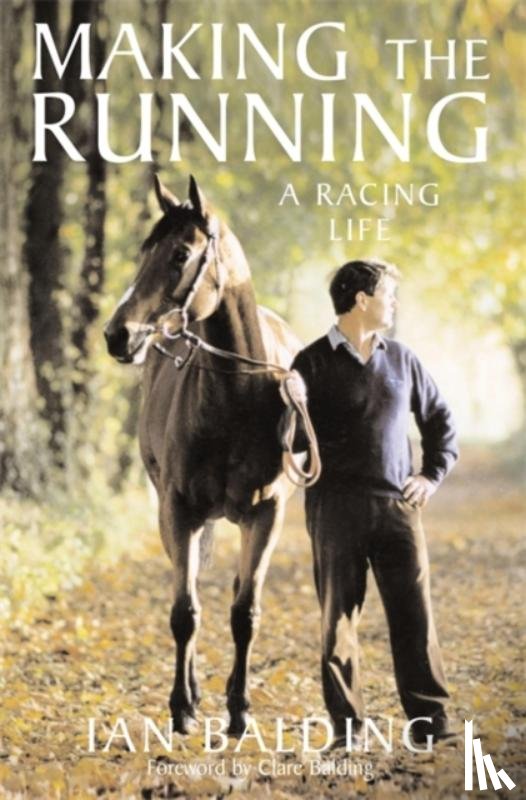 Balding, Ian - Making the Running