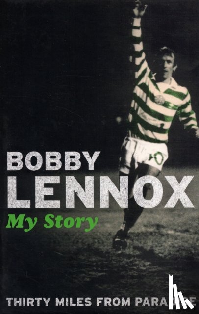 Lennox, Bobby - Thirty Miles from Paradise