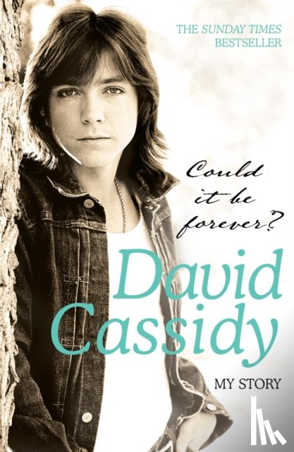 Cassidy, David - Could It Be Forever? My Story