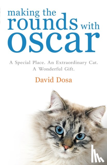 Dosa, Dr David - Making the Rounds with Oscar