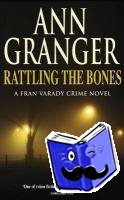 Granger, Ann - Rattling the Bones