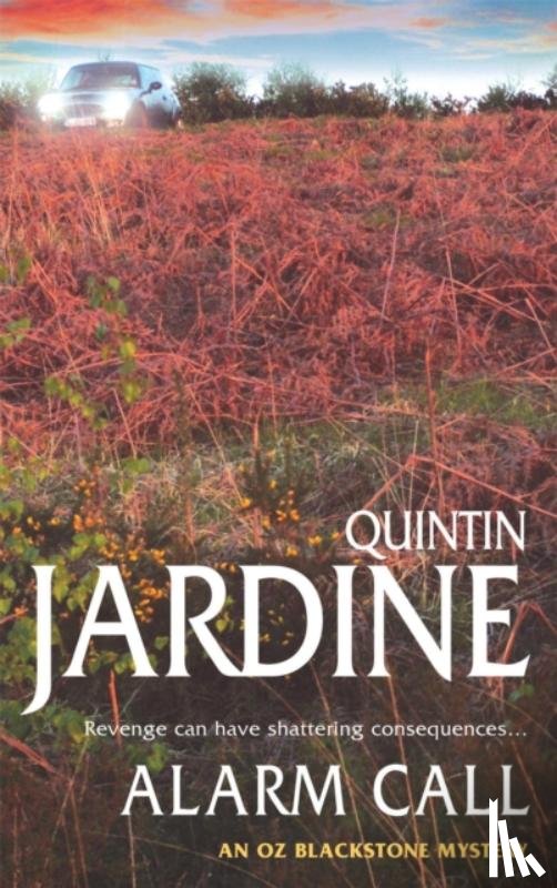 Jardine, Quintin - Alarm Call (Oz Blackstone series, Book 8)