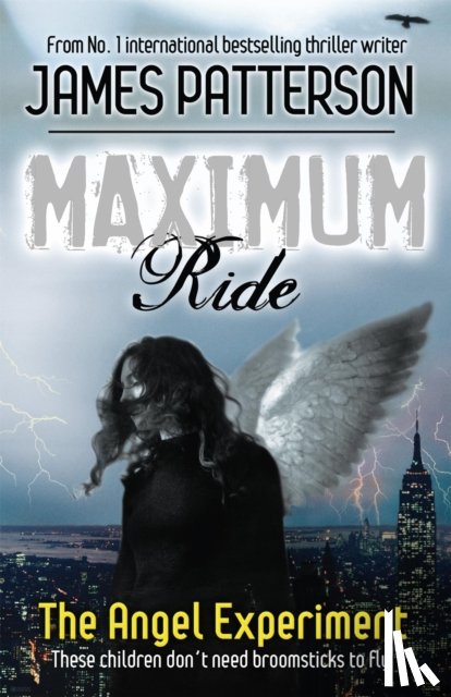 Patterson, James - Maximum Ride: The Angel Experiment