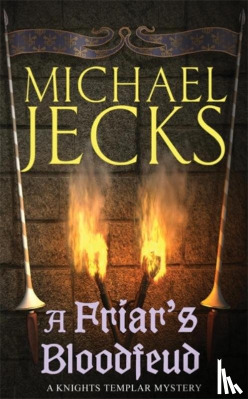 Jecks, Michael - A Friar's Bloodfeud (Last Templar Mysteries 20)