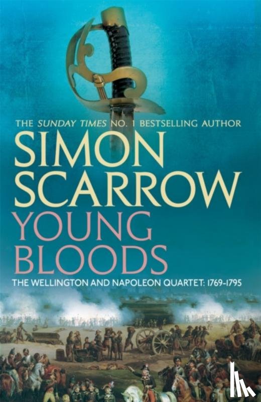 Scarrow, Simon - Young Bloods (Wellington and Napoleon 1)