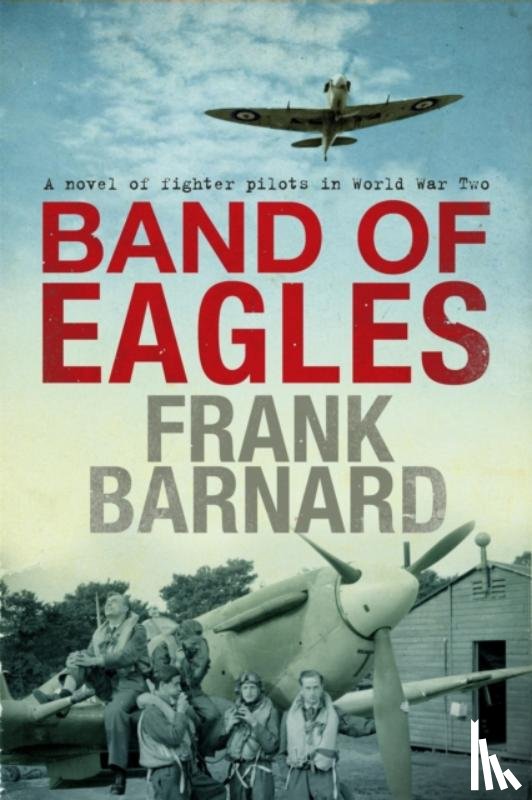 Barnard, Frank - Band of Eagles