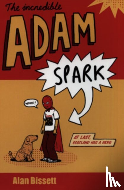 Bissett, Alan - The Incredible Adam Spark