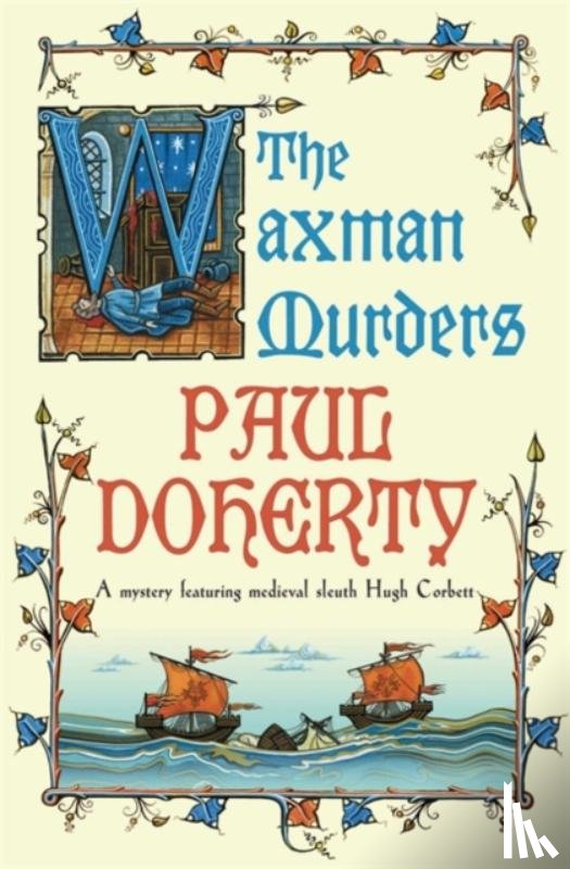 Doherty, Paul - The Waxman Murders (Hugh Corbett Mysteries, Book 15)