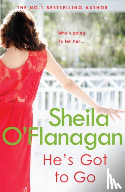 O'Flanagan, Sheila - He's Got to Go