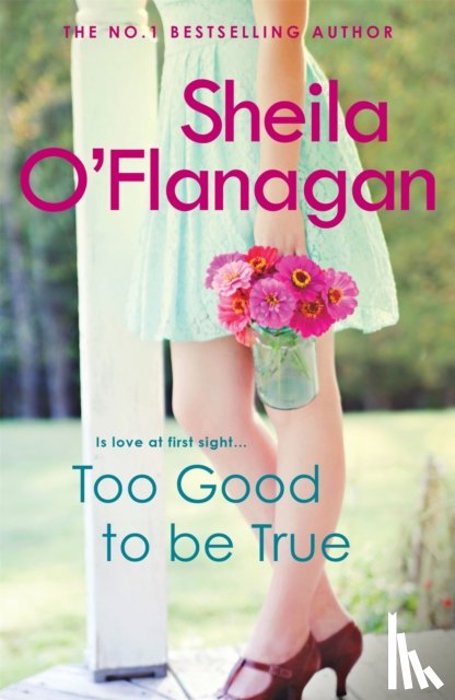 O'Flanagan, Sheila - Too Good To Be True