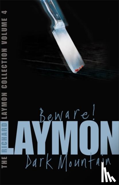 Laymon, Richard - The Richard Laymon Collection Volume 4: Beware & Dark Mountain