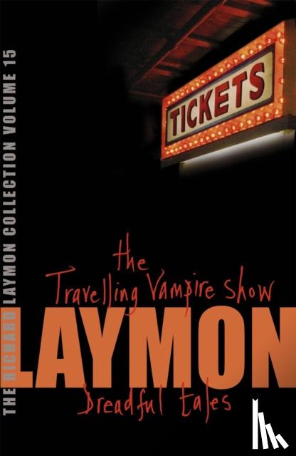 Laymon, Richard - The Richard Laymon Collection Volume 15: The Travelling Vampire Show & Dreadful Tales