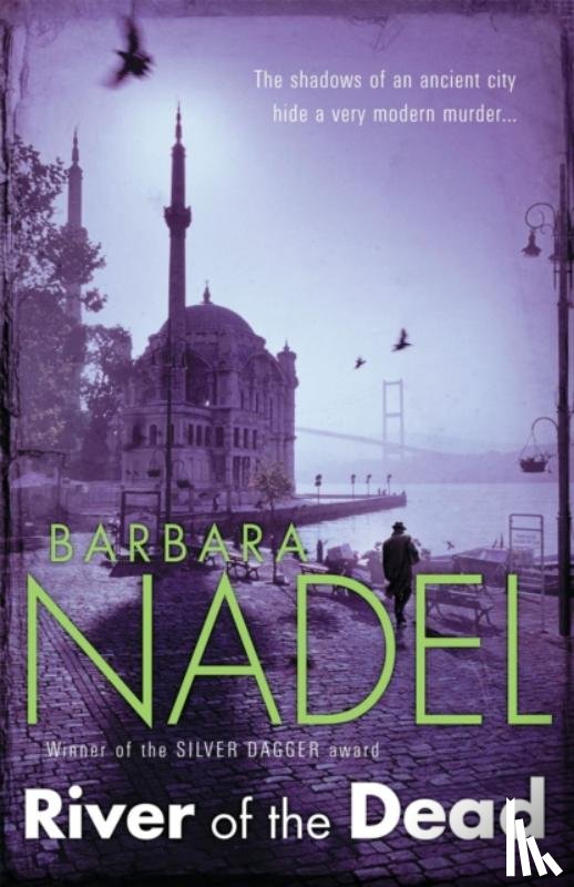 Nadel, Barbara - River of The Dead (Inspector Ikmen Mystery 11)