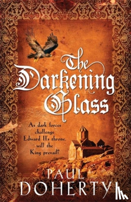 Doherty, Paul - The Darkening Glass (Mathilde of Westminster Trilogy, Book 3)