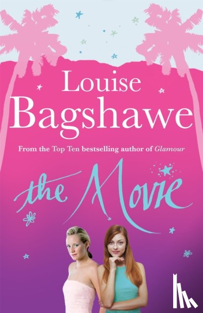 Bagshawe, Louise - The Movie