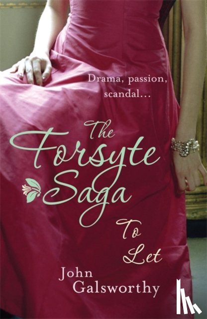 Galsworthy, John - The Forsyte Saga 3: To Let