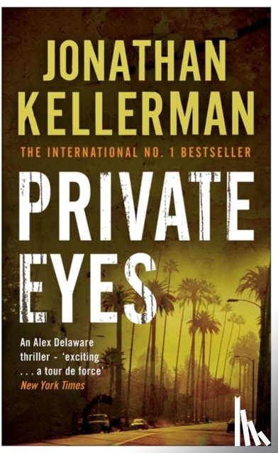 Kellerman, Jonathan - Private Eyes (Alex Delaware series, Book 6)