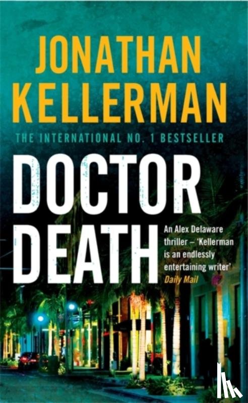 Kellerman, Jonathan - Doctor Death (Alex Delaware series, Book 14)