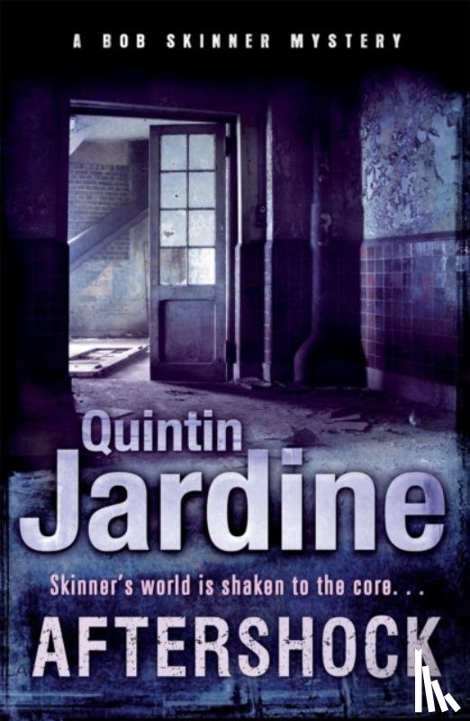 Jardine, Quintin - Aftershock (Bob Skinner series, Book 18)