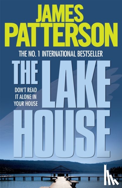 Patterson, James - The Lake House