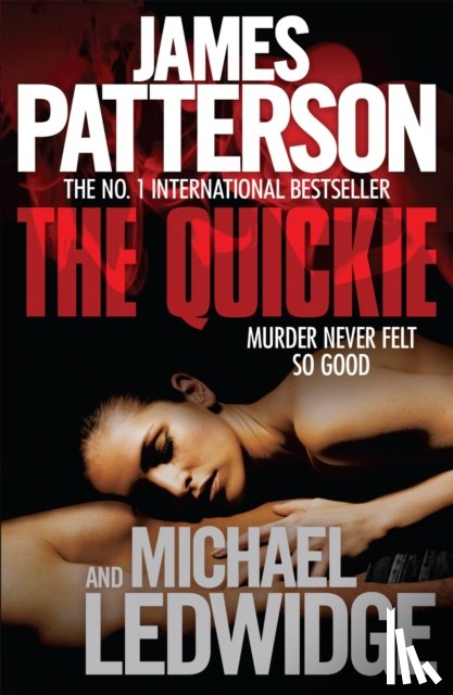 Patterson, James, Ledwidge, Michael - The Quickie