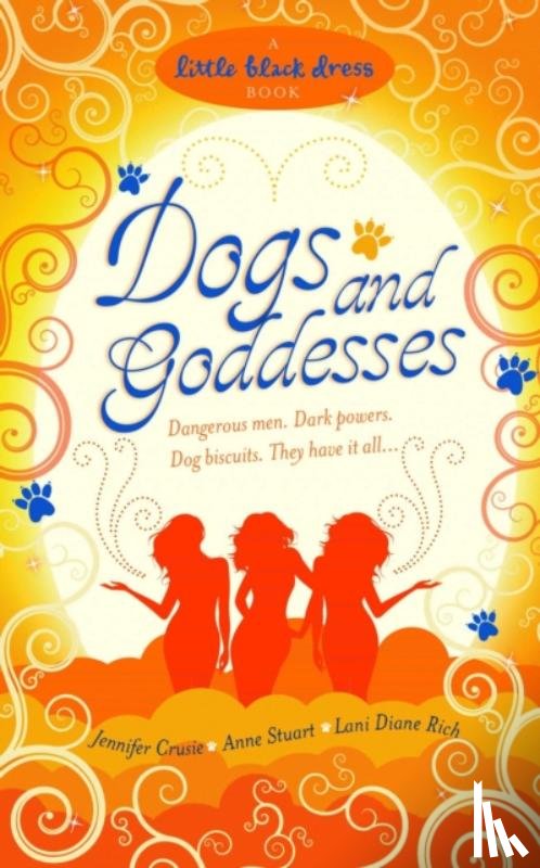 Crusie, Jennifer, Stuart, Anne, Rich, Lani Diane - Dogs and Goddesses
