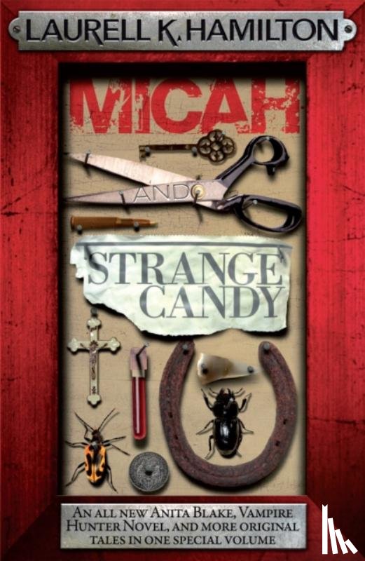 Hamilton, Laurell K. - Micah & Strange Candy