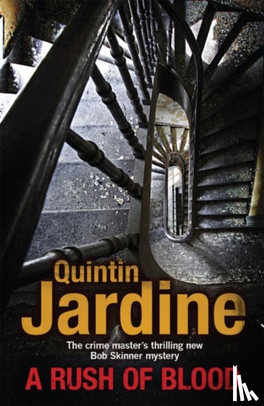 Jardine, Quintin - A Rush of Blood (Bob Skinner series, Book 20)